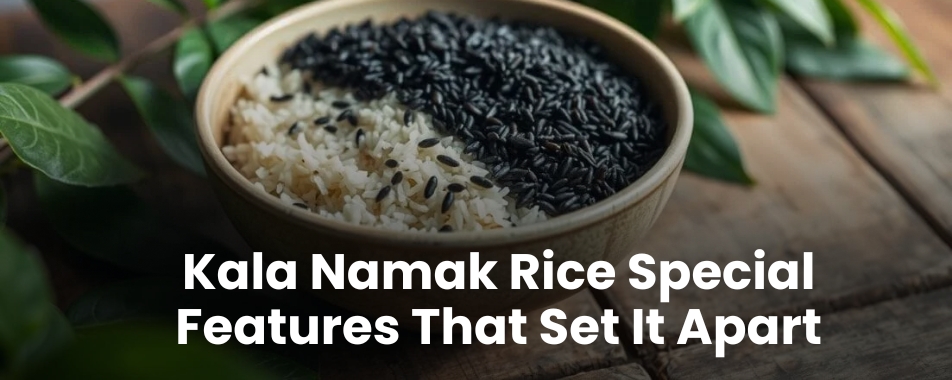 Why Is Kala Namak Rice Called the Black Pearl of Rice?